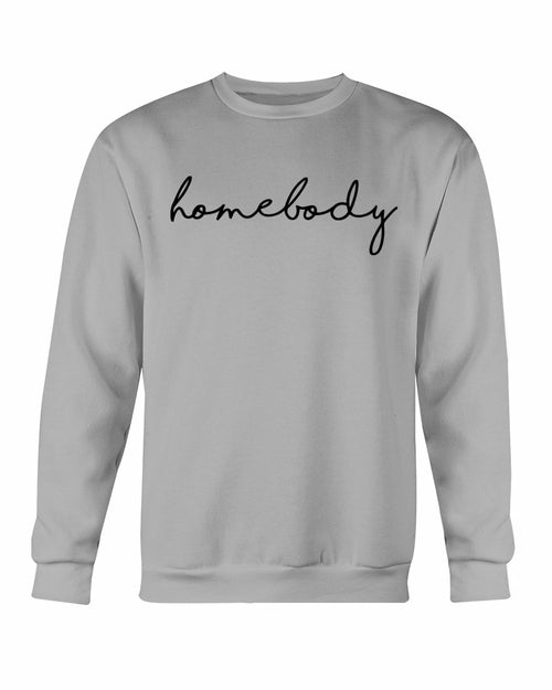Genuine Homebody Sweatshirt - Cozy Comfort Loungewear S-XL